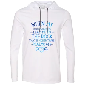 Bible Verse Men Long Sleeve T-Shirt Hoodie - Lead Me To The Rock That Is Higher Than I ~Psalm 61:2~ Design 17